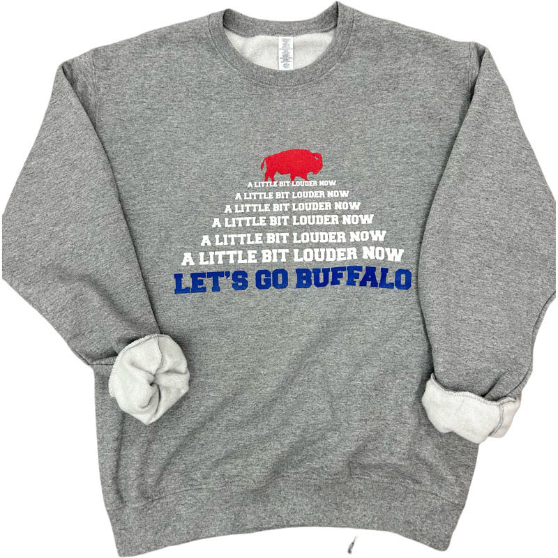 Little Bit Louder Sweatshirt