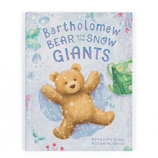Bartholomew Bear And The Snow Giants Book
