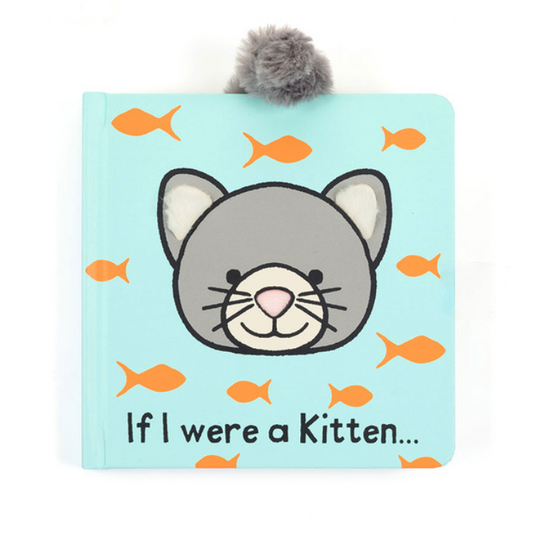If I Were a Kitten Board Book